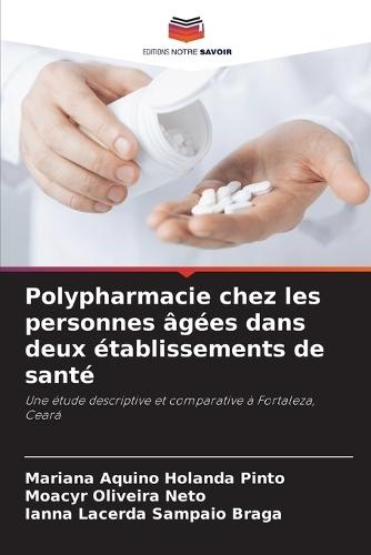Polypharmacie chez les personnes âgées dans deux établissements de santé