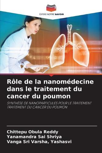 Rôle de la nanomédecine dans le traitement du cancer du poumon