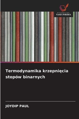 Termodynamika krzepnięcia stopów binarnych
