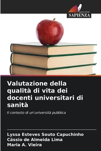 Valutazione della qualità di vita dei docenti universitari di sanità