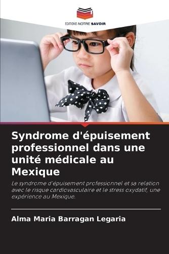 Syndrome d'épuisement professionnel dans une unité médicale au Mexique