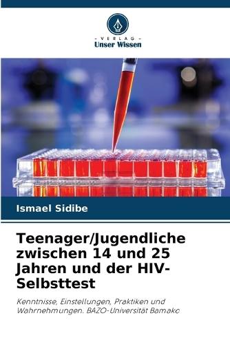 Teenager/Jugendliche zwischen 14 und 25 Jahren und der HIV-Selbsttest