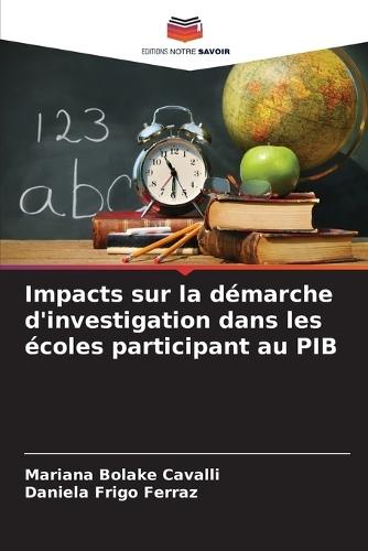 Impacts sur la démarche d'investigation dans les écoles participant au PIB
