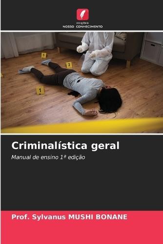 Criminalística geral