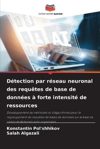 Détection par réseau neuronal des requêtes de base de données à forte intensité de ressources