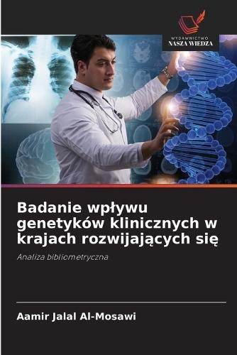 Badanie wplywu genetyków klinicznych w krajach rozwijających się