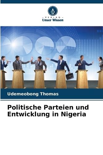 Politische Parteien und Entwicklung in Nigeria