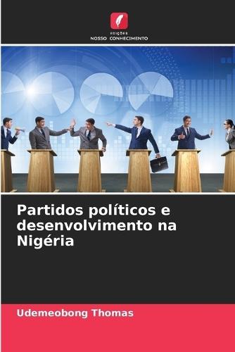 Partidos políticos e desenvolvimento na Nigéria