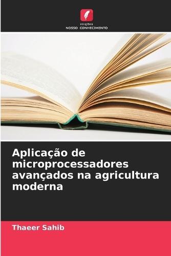 Aplicação de microprocessadores avançados na agricultura moderna