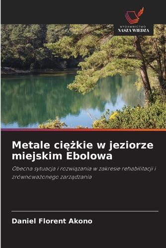 Metale ciężkie w jeziorze miejskim Ebolowa