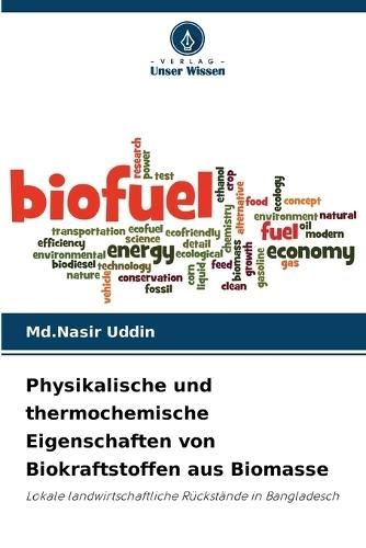 Physikalische und thermochemische Eigenschaften von Biokraftstoffen aus Biomasse