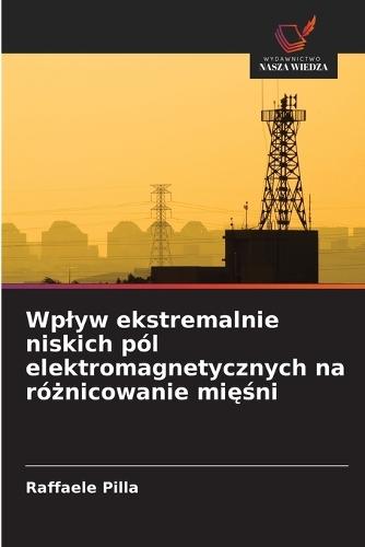 Wplyw ekstremalnie niskich pól elektromagnetycznych na różnicowanie mięśni