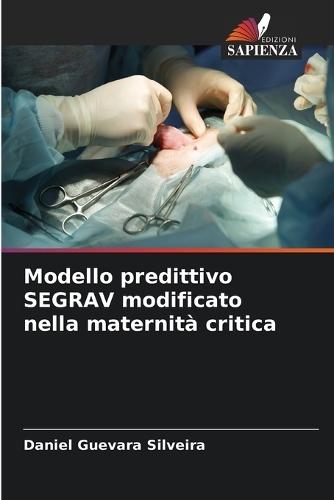 Modello predittivo SEGRAV modificato nella maternità critica