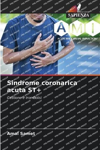 Sindrome coronarica acuta ST+