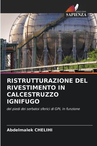 Ristrutturazione del Rivestimento in Calcestruzzo Ignifugo