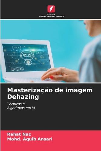 Masterização de imagem Dehazing