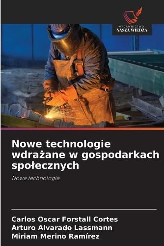 Nowe technologie wdrażane w gospodarkach spolecznych