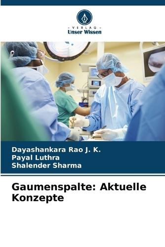 Gaumenspalte: Aktuelle Konzepte