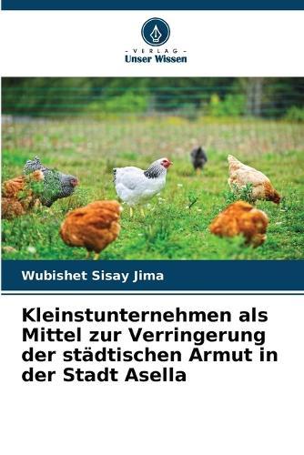 Kleinstunternehmen als Mittel zur Verringerung der städtischen Armut in der Stadt Asella