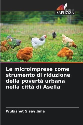 Le microimprese come strumento di riduzione della povertà urbana nella città di Asella
