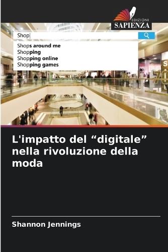 L'impatto del ""digitale"" nella rivoluzione della moda