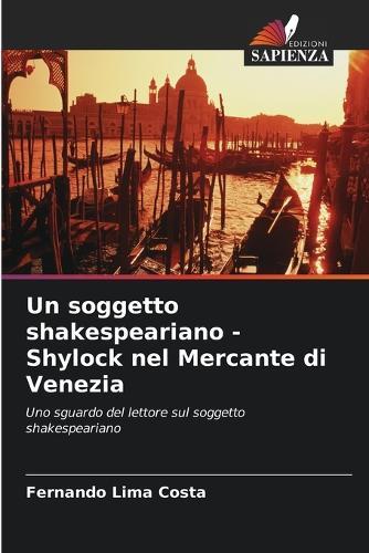 Un soggetto shakespeariano - Shylock nel Mercante di Venezia