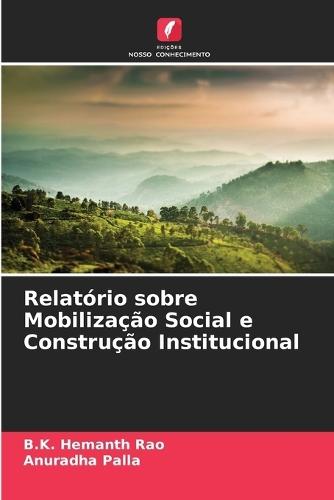 Relatório sobre Mobilização Social e Construção Institucional