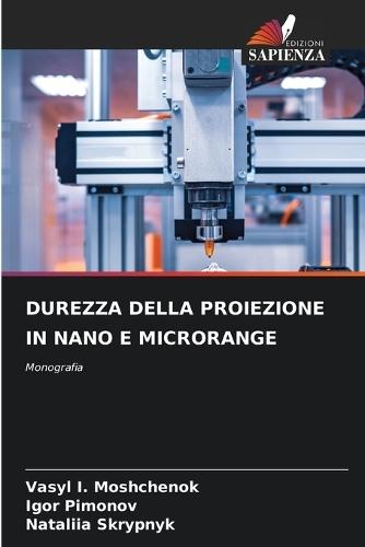 Durezza Della Proiezione in Nano E Microrange