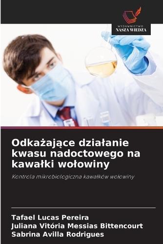 Odkażające dzialanie kwasu nadoctowego na kawalki wolowiny