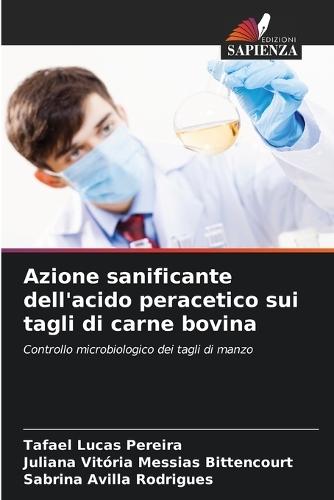 Azione sanificante dell'acido peracetico sui tagli di carne bovina