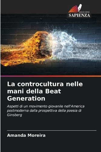 La controcultura nelle mani della Beat Generation