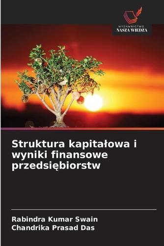 Struktura kapitalowa i wyniki finansowe przedsiębiorstw