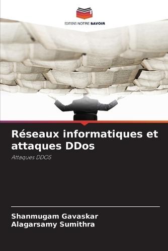 Réseaux informatiques et attaques DDos