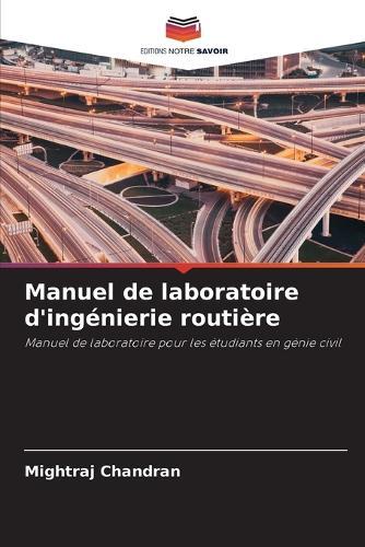Manuel de laboratoire d'ingénierie routière