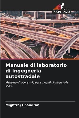 Manuale di laboratorio di ingegneria autostradale