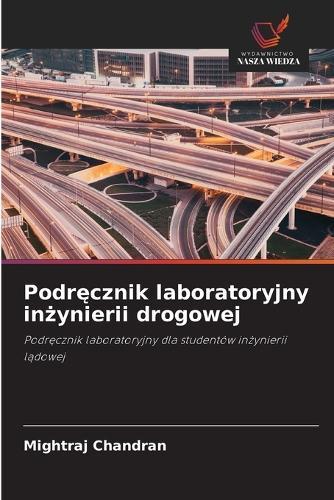 Podręcznik laboratoryjny inżynierii drogowej