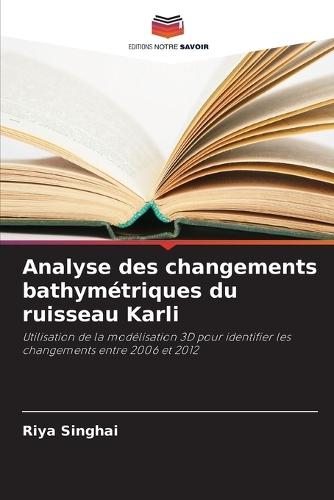 Analyse des changements bathymétriques du ruisseau Karli