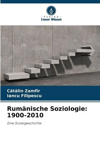 Rumänische Soziologie: 1900-2010