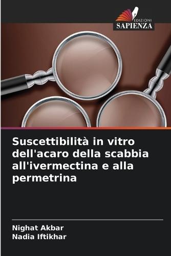 Suscettibilità in vitro dell'acaro della scabbia all'ivermectina e alla permetrina