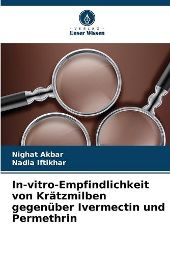 In-vitro-Empfindlichkeit von Krätzmilben gegenüber Ivermectin und Permethrin