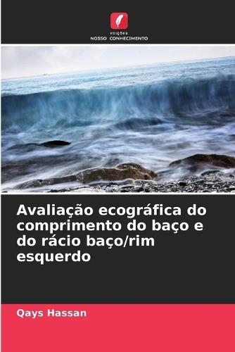 Avaliação ecográfica do comprimento do baço e do rácio baço/rim esquerdo