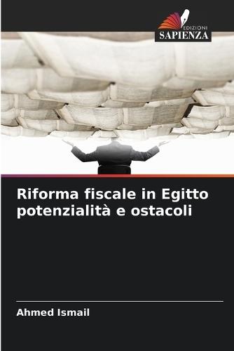 Riforma fiscale in Egitto potenzialità e ostacoli