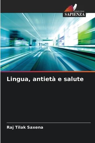 Lingua, antietà e salute