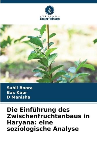 Die Einführung des Zwischenfruchtanbaus in Haryana: eine soziologische Analyse