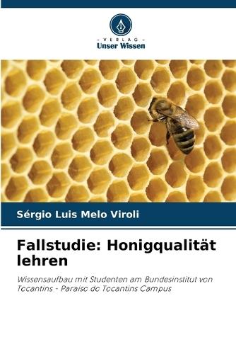 Fallstudie: Honigqualität lehren