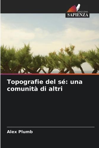 Topografie del sé: una comunità di altri