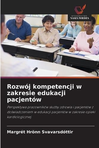 Rozwój kompetencji w zakresie edukacji pacjentów