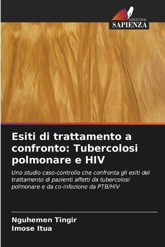 Esiti di trattamento a confronto: Tubercolosi polmonare e HIV