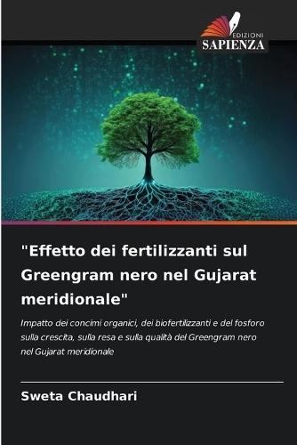 ""Effetto dei fertilizzanti sul Greengram nero nel Gujarat meridionale""