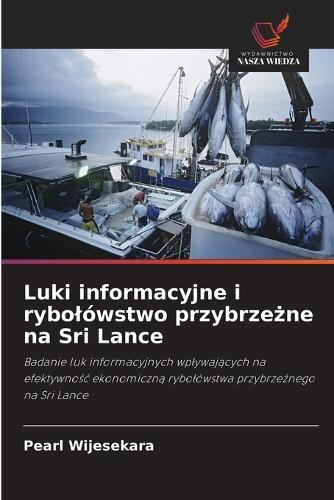 Luki informacyjne i rybolówstwo przybrzeżne na Sri Lance